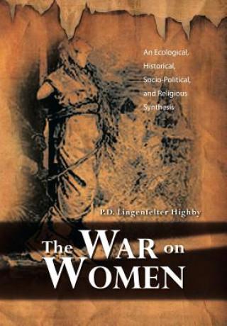 Livre War on Women P D Lingenfelter Highby