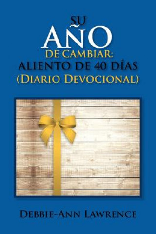 Buch Su Ano de Cambiar Debbie Ann Lawrence