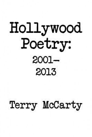 Knjiga Hollywood Poetry 2001-2013 Terry McCarty