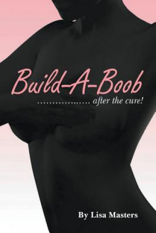 Kniha Build-A-Boob Lisa Masters