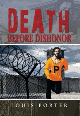 Книга Death Before Dishonor Porter