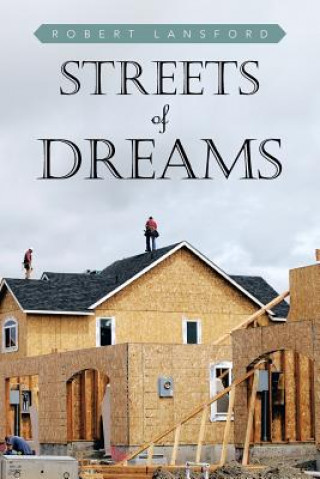 Könyv Streets of Dreams Robert Lansford