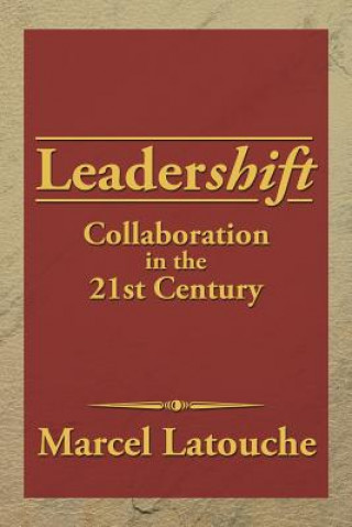 Kniha Leadershift Marcel Latouche
