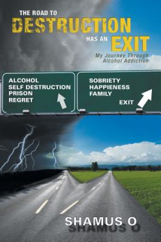 Libro Road to Destruction Has an Exit Shamus O