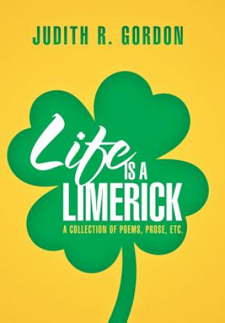 Livre Life Is a Limerick Judith R (Boston College) Gordon