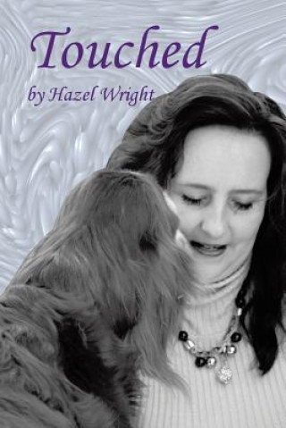 Knjiga Touched Hazel Wright