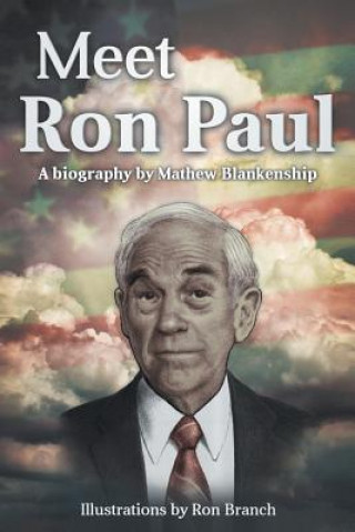 Libro Meet Ron Paul Mat Blankenship