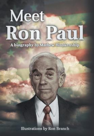 Book Meet Ron Paul Mat Blankenship