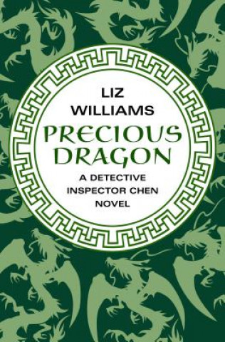 Kniha Precious Dragon Liz Williams