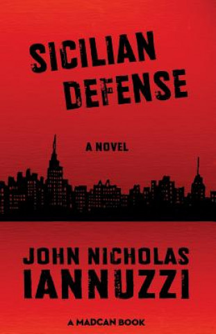 Книга Sicilian Defense John Nicholas Iannuzzi
