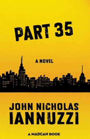 Livre Part 35 John Nicholas Iannuzzi