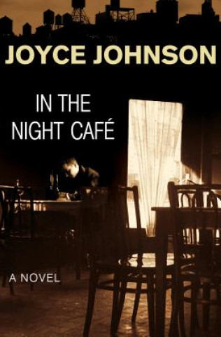 Knjiga In the Night Cafe Joyce (ALBANY STATE UNIVERSITY) Johnson