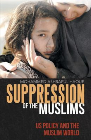 Kniha Suppression of the Muslims Mohammed Ashraful Haque