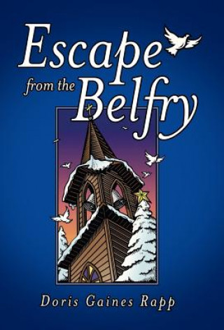 Carte Escape from the Belfry Doris Gaines Rapp