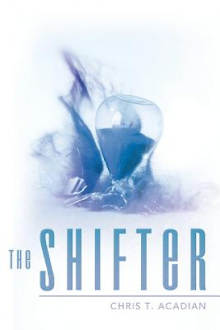 Libro Shifter Chris T Acadian