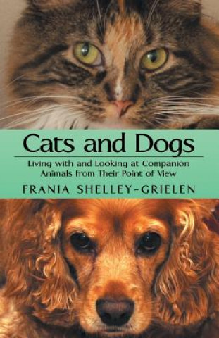 Carte Cats and Dogs Frania Shelley-Grielen