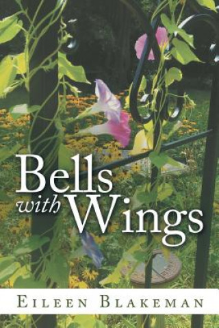 Kniha Bells with Wings Eileen Blakeman