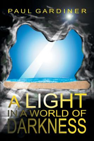 Libro Light in a World of Darkness Gardiner