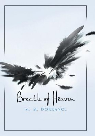 Knjiga Breath of Heaven M M Dorrance