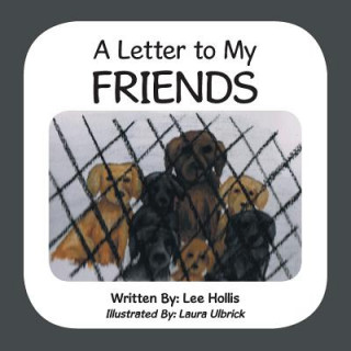 Kniha Letter to My Friends Lee Hollis