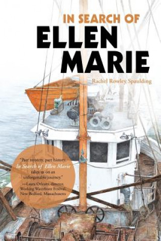 Kniha In Search of Ellen Marie Rachel Rowley Spaulding