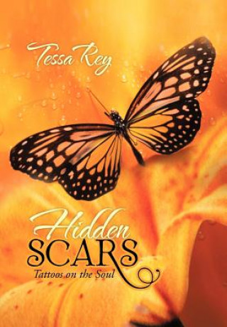 Kniha Hidden Scars Tessa Rey