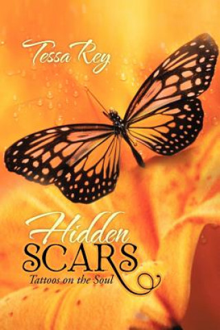 Kniha Hidden Scars Tessa Rey