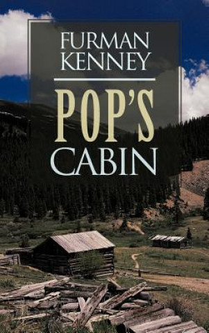 Buch Pop's Cabin Furman Kenney