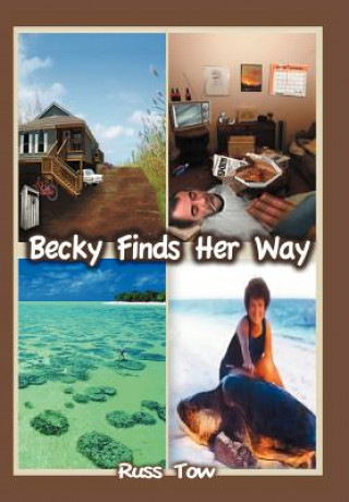 Книга Becky Finds Her Way Russ Tow