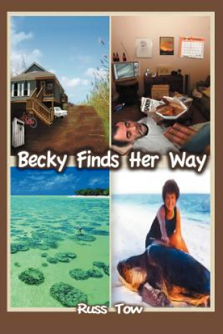 Книга Becky Finds Her Way Russ Tow