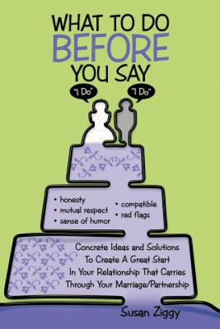 Carte What to Do Before You Say "I Do" Susan Ziggy