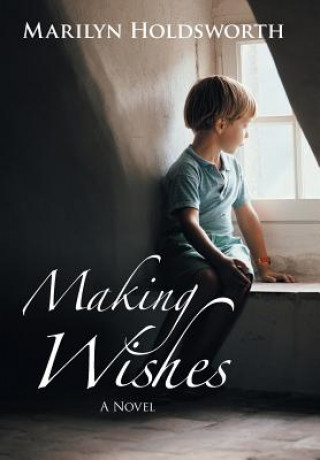 Książka Making Wishes Marilyn Holdsworth