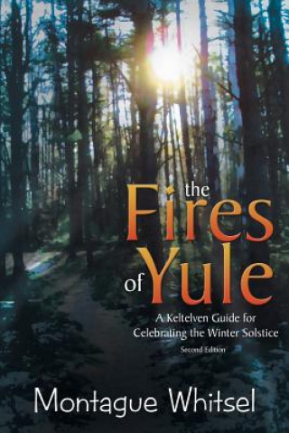 Knjiga Fires of Yule Montague Whitsel