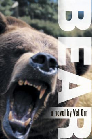 Knjiga Bear! Vel Orr