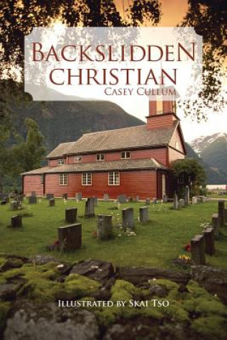 Книга Backslidden Christian Casey Cullum