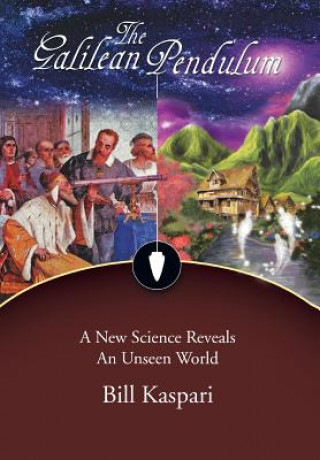 Kniha Galilean Pendulum Bill Kaspari