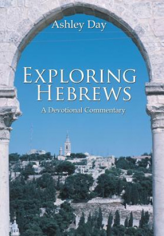 Kniha Exploring Hebrews Ashley Day