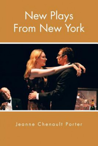 Libro New Plays From New York Jeanne Chenault Porter