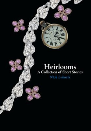 Buch Heirlooms Nick Lekatis