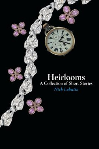 Kniha Heirlooms Nick Lekatis