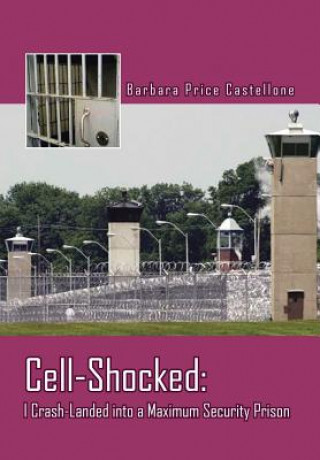 Kniha Cell-Shocked Barbara Price Castellone