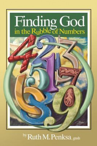 Book Finding God in the Rubble of Numbers Ruth M. Penksa gnsh