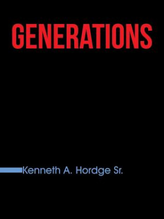 Carte Generations Kenneth A. Hordge Sr.