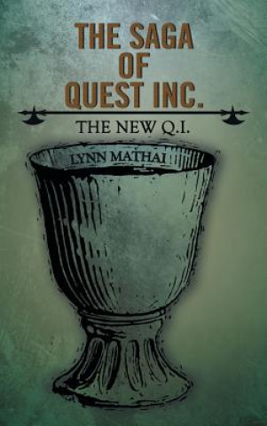 Livre Saga of Quest Inc. Lynn Mathai