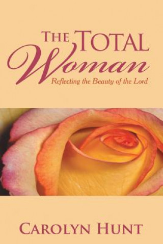 Livre Total Woman Carolyn Hunt