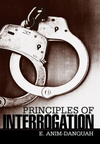 Buch Principles of Interrogation E. Anim-Danquah