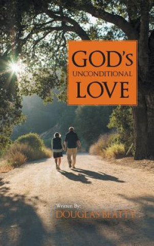 Book God's Unconditional Love Douglas Beatty