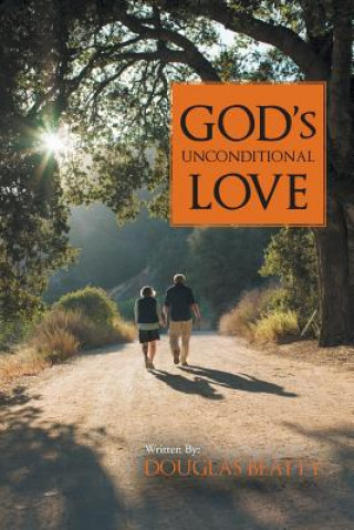 Könyv God's Unconditional Love Douglas Beatty