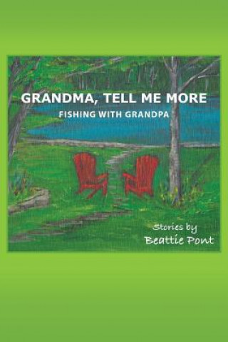 Carte Grandma, Tell Me More Beattie Pont