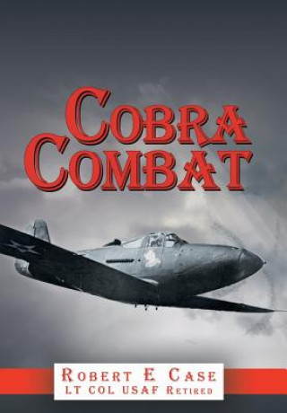 Könyv Cobra Combat Robert E. Case